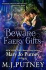 Beware Faery Gifts A Regency Fantasy Novella
