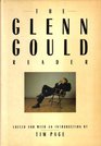 THE GLENN GOULD READER