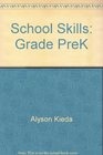 School Skills Grade PreK