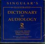 Singular's Illustrated Dictionary of Audiology on CDROM