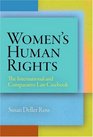 Women's Human Rights The International and Comparative Law Casebook