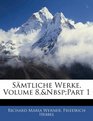 Smtliche Werke Volume 8nbsppart 1