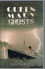 Queen Mary Ghosts History and Hauntings Aboard the Most Haunted Ship in the World
