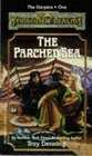 The Parched Sea (Forgotten Realms : Harpers, Bk 1)