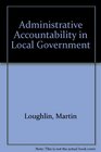 Administrative Accountability in Local Government