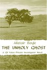 The Unholy Ghost (Gil Yates, Bk 7)