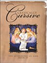 Classically Cursive Book IV