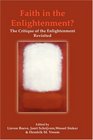 Faith in the Enlightenment The Critique of the Enlightenment Revisited