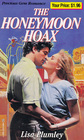 The Honeymoon Hoax (Precious Gem Romance, No 129)