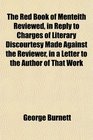 The Red Book of Menteith Reviewed in Reply to Charges of Literary Discourtesy Made Against the Reviewer in a Letter to the Author of That Work