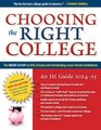 Choosing the Right College 201415 The Inside Scoop on Elite Schools and Outstanding LesserKnown Institutions