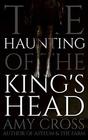 The Haunting of the King's Head