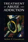 Treatment of Abuse and Addiction A Holistic Approach