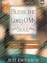 Bless the Lord O My Soul Expressions of Praise for Solo Piano