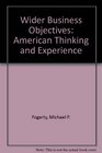 Wider Business Objectives American Thinking and Experience