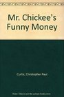 Mr Chickee's Funny Money