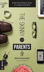 The Skinny on Parents A Big Youth Ministry Topic in a Single Little Book