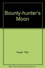 Bounty Hunter's Moon