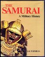 Samurai  A Military History