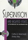 Supervision and Related Issues A Handbook for Professionals