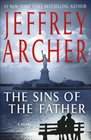 The Sins of the Father (Clifton Chronicles, Bk 2)