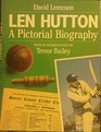 Len Hutton A Pictorial Biography