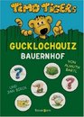 Timo Tigers GucklochQuiz Bauernhof