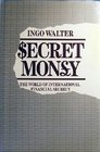 ecret mony The world of international financial secrecy