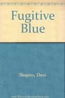 Fugitive Blue