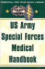 US Army Special Forces Medical Handbook United States Army Institute for Military Assistance