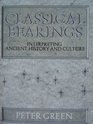 Classical Bearings Interpreting Ancient History and Culture