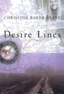 Desire Lines: A Novel