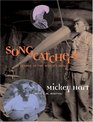 Songcatchers In Search of the World's Music