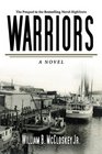 Warriors A Novel