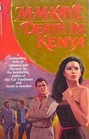 Death in Kenya (aka Later Than You Think) (Death in..., Bk 4)