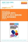 Mosby's 2013 Nursing Drug Reference  Pageburst EBook on VitalSource  26e