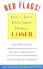 Red Flags  How to Know When You're Dating a Loser