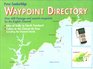 Waypoint Directory Over 600 Passage and Coastal Waypoints for the English Channel