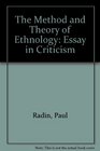 The Method and Theory of Ethnology An Essay in Criticism