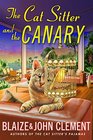 The Cat Sitter and the Canary (Dixie Hemingway, Bk 11)