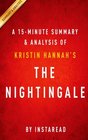 A 15minute Summary  Analysis of Kristin Hannah's The Nightingale