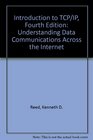 Introduction to TCP/IP Understanding Data Communications Across The Internet