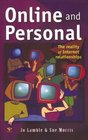 Online and Personal The Reality of Internet Relationships