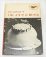 The History of the Atomic Bomb