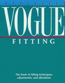 Vogue Fitting The Book of Fitting Techniques Adjustments and Alterations