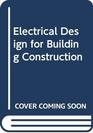 Electrical Design for Building Construction