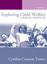 Exploring Child Welfare A Practice Perspective Third Edition