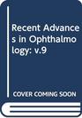 Recent Advances in Opthalmology 9/E