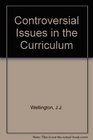 Controversial Issues in the Curriculum