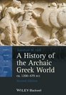 A History of the Archaic Greek World ca 1200479 BCE